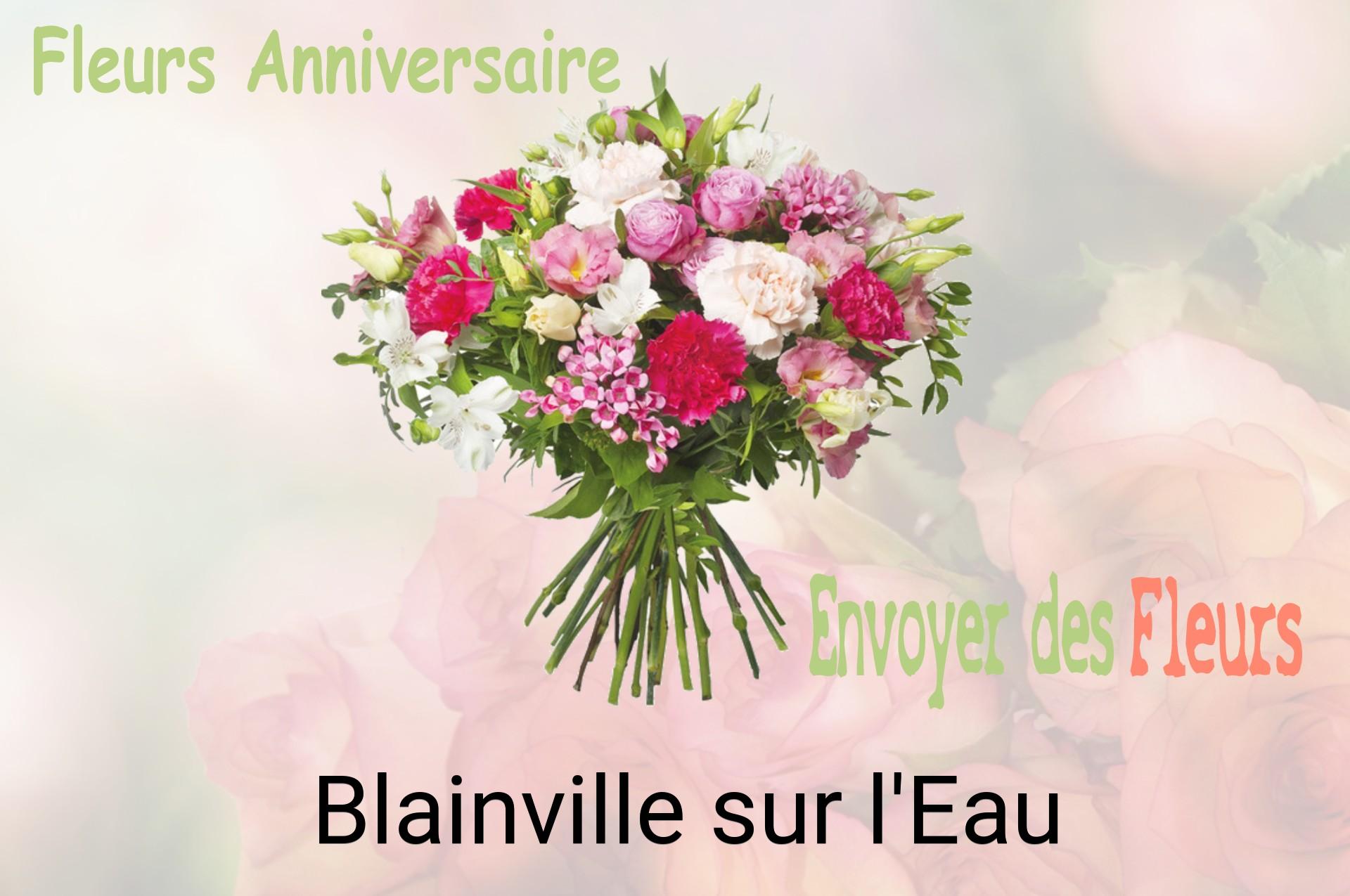 Bouquet de fleurs d’anniversaire livré à Blainville-sur-l'Eau